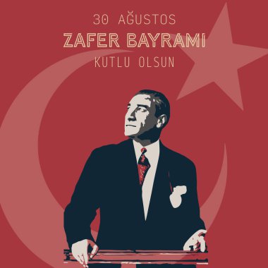 30 Ağustos Zafer Bayrami Günü Türkiye. Tercümesi: 30 Ağustos 'ta Türkiye' de zafer ve Ulusal Gün kutlandı. kutlama cumhuriyeti, tasarım unsurları için grafik
