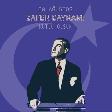 30 Ağustos Zafer Bayrami Günü Türkiye. Tercümesi: 30 Ağustos 'ta Türkiye' de zafer ve Ulusal Gün kutlandı. kutlama cumhuriyeti, tasarım unsurları için grafik