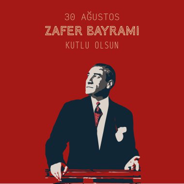 30 Ağustos Zafer Bayrami Günü Türkiye. Tercümesi: 30 Ağustos 'ta Türkiye' de zafer ve Ulusal Gün kutlandı. kutlama cumhuriyeti, tasarım unsurları için grafik