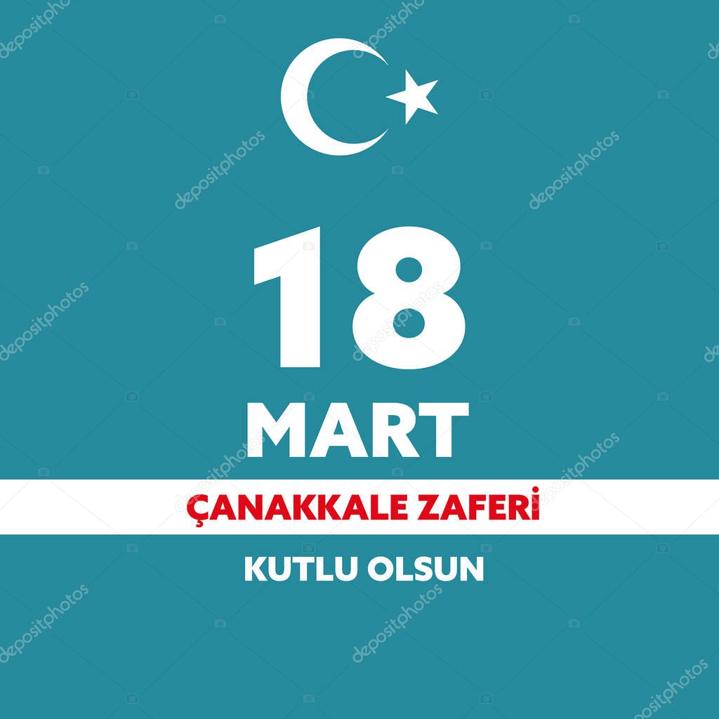 18 mart Canakkale zaferi means March 18 Canakkale victory, Turkish national day.