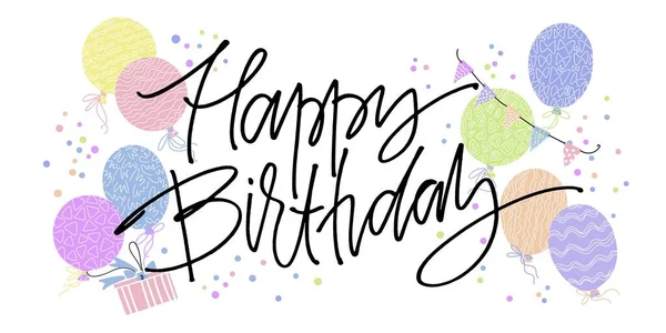 Happy Birthday Calligraphy Hand Drawn Colorful Balloons Gift Box Confetti — Vector de stock