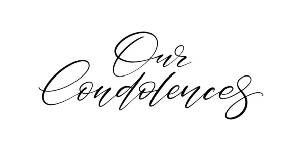 Our Condolences Card Handwritten Text White Background Condolence Message — Stockvektor