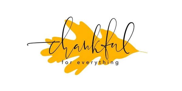 Thankful Everything Elegant Thin Script Lettering Yellow Awtumn Oak Leaf — Διανυσματικό Αρχείο
