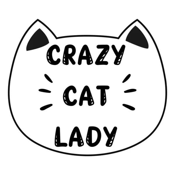 Crazy Cat Lady Quote Cats Lovers Vector Stock Illustration — Vetor de Stock