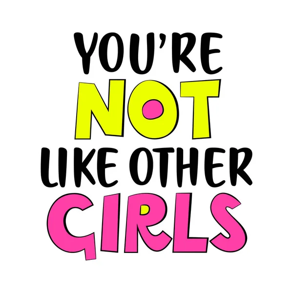 You Other Girl Inspirational Quote Vector Stock Illustration —  Vetores de Stock