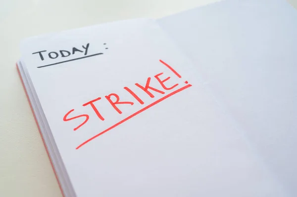 Tagebuchseite Mit Dem Text Heute Streiken Streikrecht Und Unannehmlichkeiten — Stockfoto