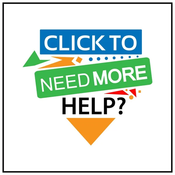 Click Need More Help Icon Colorful Icon — Stock Vector