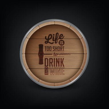 Şarapla ilgili tipografik alıntı ile Alkollü İçecekler Depolamak için Vektör 3d Gerçekçi Tahta Varil Çarşafı. Kahverengi Bira, Şarap Tahta Fıçısı. Yüksek Detaylı Ağaç Vektör Şarap Fıçısı