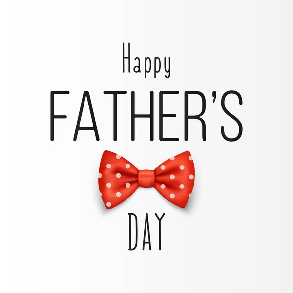 Fathers Day, June 19th. Vector Background. Banner with Red Realistic Polka Dot Bow Tie, Lettering, Typography. Silk Glossy Bowtie, Tie Gentleman. Fathers Day Holiday Concept.