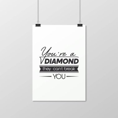 Sen bir Elmassın, seni yakalayamazlar. Beyaz Kağıt Posterindeki Vektör Tipografik Alıntısı. Gemstone, Elmas, Pırıltı, Mücevher Konsepti. Motivasyonel İlham Posteri, Tipografi, Harfler.