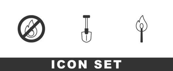 Set No fire, Fire shovel and Burning match with icon. Vetor — Vetor de Stock