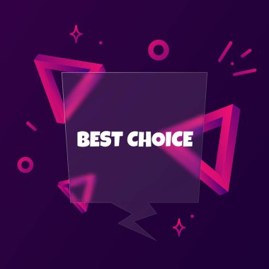 En iyi seçenek. En iyi seçim metni olan konuşma balonu afişi. Glasmorfizm tarzı. İş, pazarlama ve reklam için. İzole edilmiş arkaplanda vektör. EPS 10.