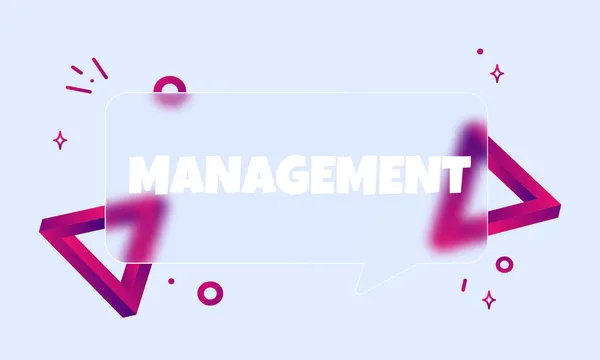 Management Speech Bubble Banner Management Text Glassmorphism Style Business Marketing — Stock Vector