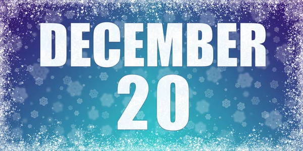 Invierno azul degradado fondo con copos de nieve y marco de la llanta y un calendario con la fecha de 20 diciembre, bandera. —  Fotos de Stock