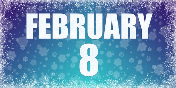 Vinter blå lutning bakgrund med snöflingor och rim ram och en kalender med datum för 8 Februari, banner. — Stockfoto