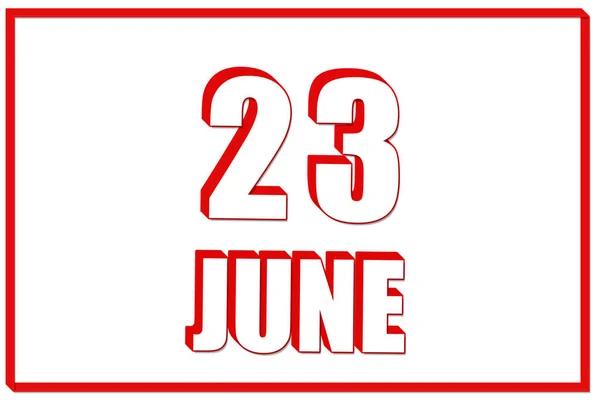 23Η Μέρα Του Ιουνίου Ημερολόγιο Ημερομηνία Ιουνίου Λευκό Φόντο Κόκκινο — Φωτογραφία Αρχείου