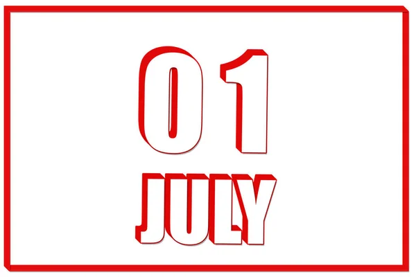 Перший День Липня Календар Датою Липня Білому Тлі Червоною Рамкою — стокове фото