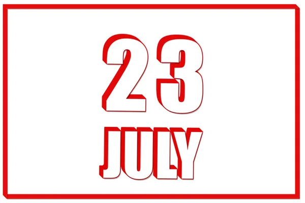 23Η Ημέρα Του Ιουλίου Ημερολόγιο Ημερομηνία Ιουλίου Λευκό Φόντο Κόκκινο — Φωτογραφία Αρχείου