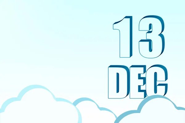 3D-kalender med datum den 13 december på blå himmel med moln, kopiera utrymme. 3D-text. Illustration. Minimalism. — Stockfoto