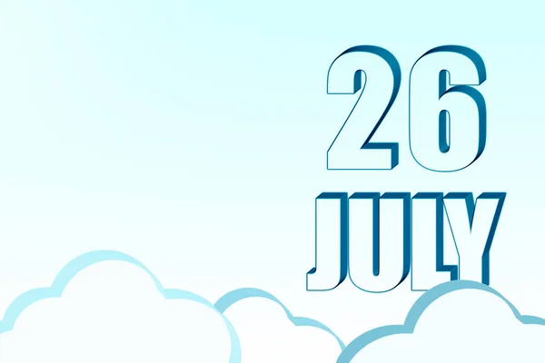 Calendario 3d con la fecha del 26 de julio en el cielo azul con nubes, espacio de copia. Texto en 3D. Ilustración. Minimalismo. —  Fotos de Stock