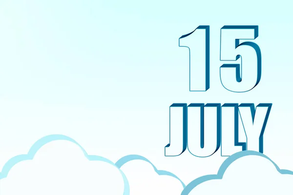 7月15日3D日历 日期为7月15日 蓝天云彩 复制空间 3D文本 简约主义夏天的月份 一年的第一天的概念 — 图库照片