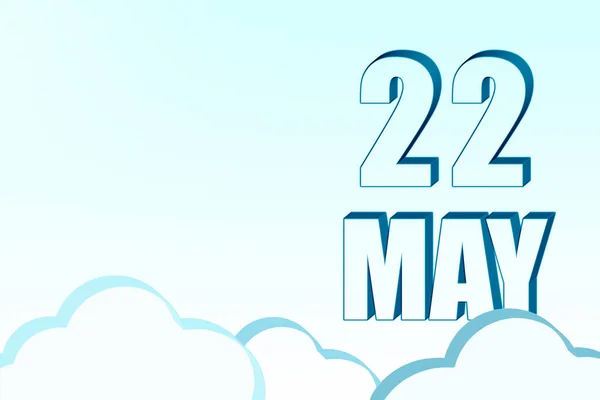5月22日 コピースペースを持つ青い空に5月22日の日付と3Dカレンダー 3Dテキスト イラスト ミニマリズム 春の月 その年のコンセプトの日 — ストック写真