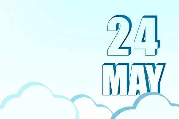 5月24日3D日历 日期为5月24日 蓝天有云彩 复制空间 3D文本 简约主义春月 年月日概念 — 图库照片