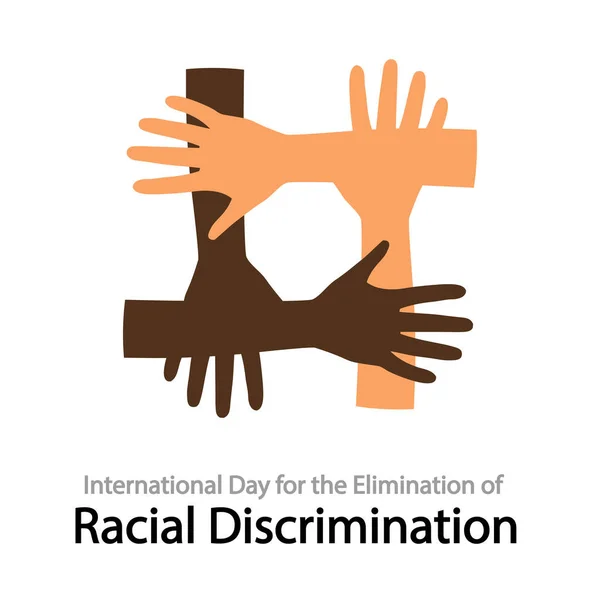 Mezinárodní Den Pro Odstranění Rasové Diskriminace Rukou Vektorové Umění Ilustrace — Stockový vektor