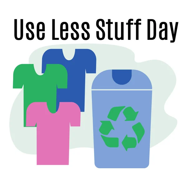 Используйте Less Stuff Day Идею Плаката Баннера Флаера Открытки Векторной — стоковый вектор