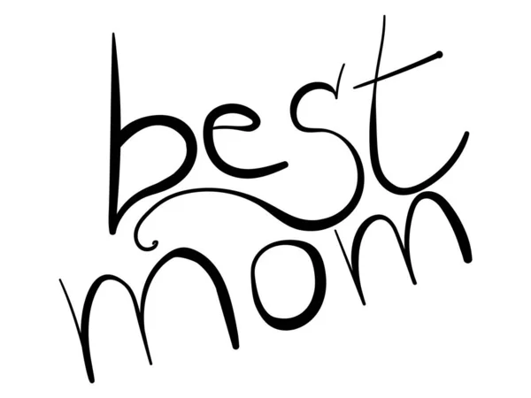 Best Mom Lettering Positive Phrase Design Vector Illustration — 스톡 벡터