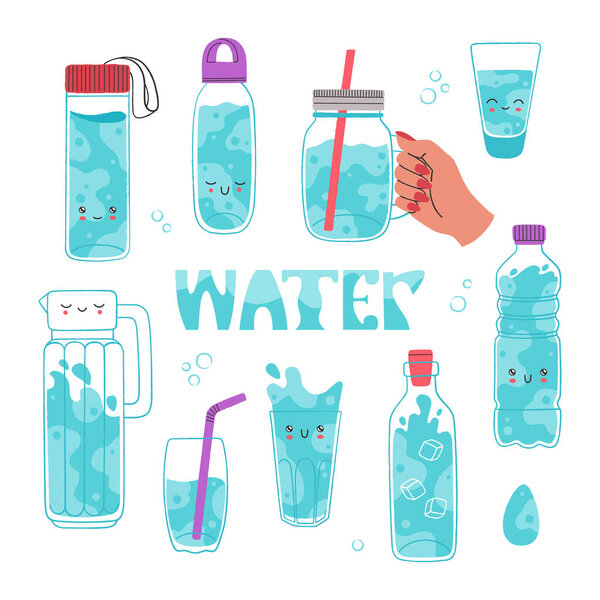 Set of cute glasses and bottles with aqua and lettering WATER. Motivation for a healthy lifestyle. Drink more water. Hand drawn vector illustration isolated on white background. Flat cartoon style.