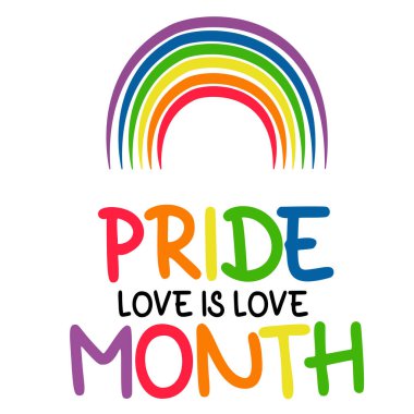 LGBT Pride Month. love is love. LGBTQ Symbol Rainbow with LGBT pride. Flag or Rainbow colors. Vector illustration. Gay Pride Month, groovy celebration. Flat design signs isolated on white background