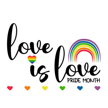 LGBT Gurur Ayı. Aşk aşktır. LGBTQ Sembol Gökkuşağı. LGBT gurur bayrağı Gökkuşağı renkleri. Vektör çizimi. Gay Gurur Ayı, harika bir kutlama. Beyaz arkaplanda tasarım işaretleri izole edildi