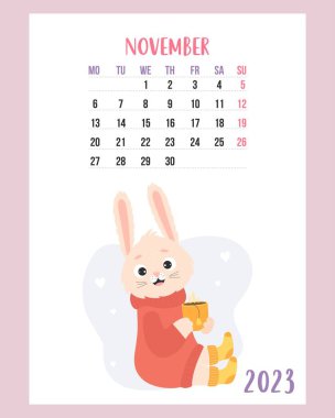 November 2023 calendar. Cute cozy rabbit in sweater and knitted socks with cup of hot tea. Vector illustration. Vertical Template. Week from Monday In English. 2023 year bunny