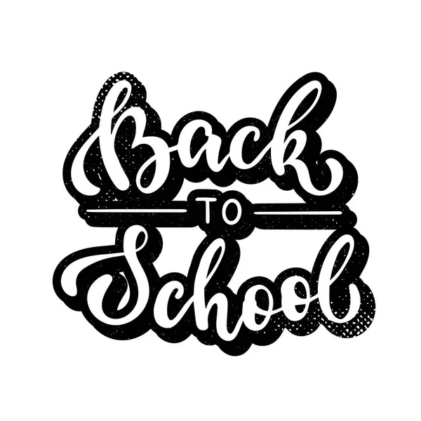creative hand lettering quote 'back to school'. decorated by grunge texture. perfect for posters, banners, prints, stickers, stationery, cards etc. festive background template. EPS 10 