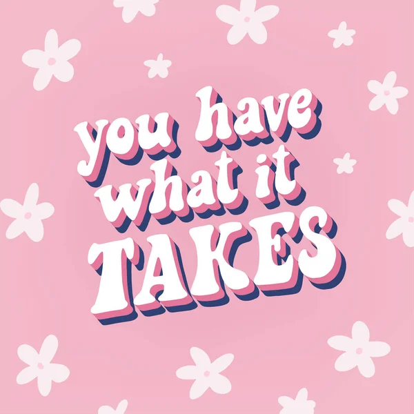 Motivational Retro Quote Decorated Flowers Pink Background Good Posters Prints — Archivo Imágenes Vectoriales