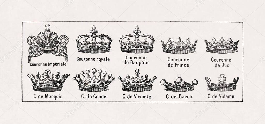 Old illustration about crowns in use amongst European Imperial, royal and noble ranks printed in 1899 in a French dictionary.