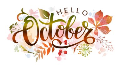 Merhaba October. Sonbahar yapraklı el yazması mektuplar. Tipografi, kartpostal, takvim, aylık düzenleyici. Vektör illüstrasyonu.