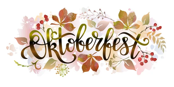 Oktoberfest节日横幅 Oktoberfest手写字体设计与五彩缤纷的秋天叶子 矢量说明 — 图库矢量图片