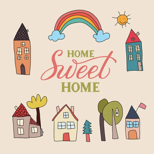 Home Sweet Home handmade lettering. Typography poster with cute naive style childish houses. — Stock Vector