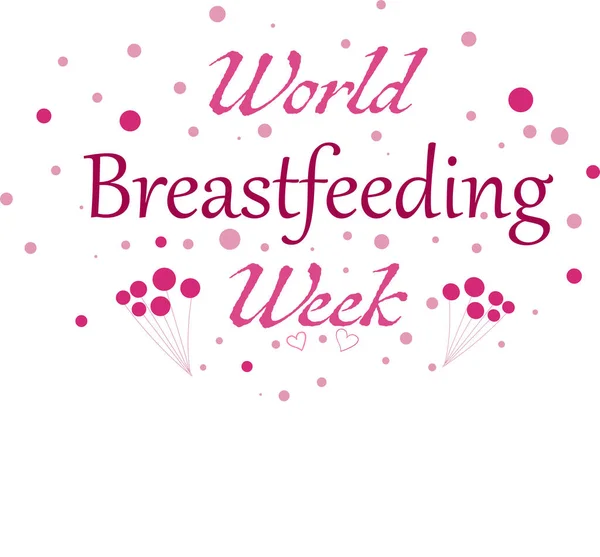 Semana Mundial Lactancia Materna Agosto Diseño Texto Letras Amor Concepto — Vector de stock