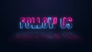 Bizi takip edin, animasyon neon ışığı. neon etkisi 4K Video Hareketi CanlandırmasıName.