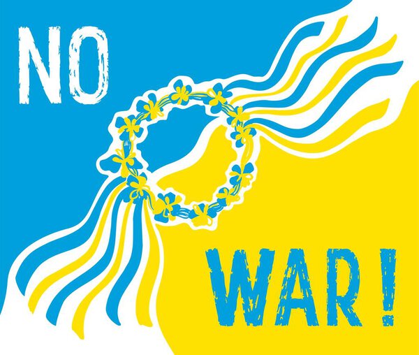 Изолированный векторный плакат с текстом без войны украинский цветочный венок и призыв к миру для украинских и военных конфликтов, пикеты и демонстрации