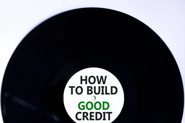 Wie Man Ein Gutes Kreditsymbol Aufbaut Konzeptwörter Wie Man Einen — Stockfoto