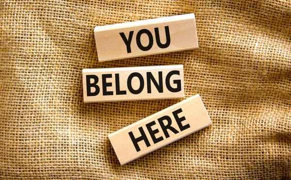 You Belong Here Symbol Concept Words You Belong Here Beautiful — Stock Photo, Image