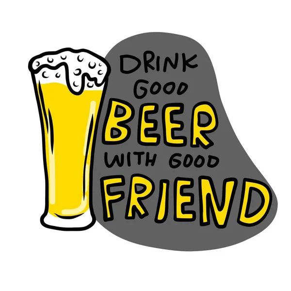 Beba Boa Cerveja Com Bom Amigo Vidro Cerveja Desenho Animado —  Vetores de Stock