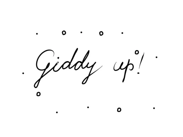 Giddy Phrase Handwritten Modern Calligraphy Text Isolated Word Lettering New — стоковый вектор