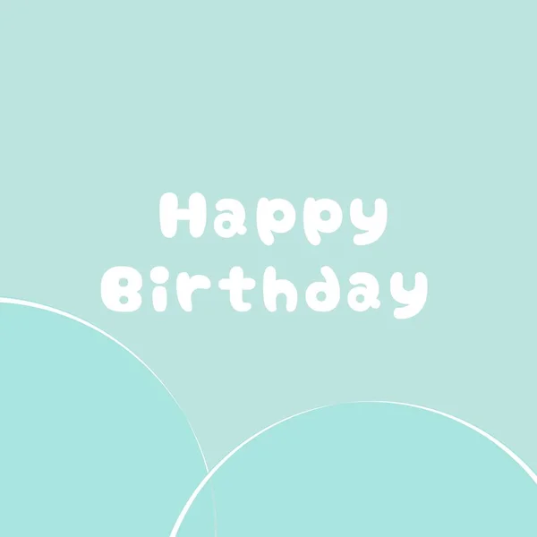 Alles Gute Zum Geburtstag Glückwunschkarte Mit Der Aufschrift Happy Birthday — Stockfoto