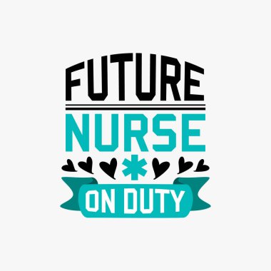 Hemşire tipografik t-shirt tasarımı