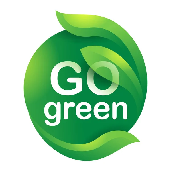 Go green motivation slogan in 3D seal — Stock Vector